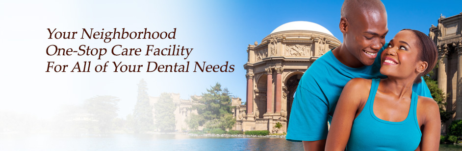 Richmond Dental Care - San Francisco, CA